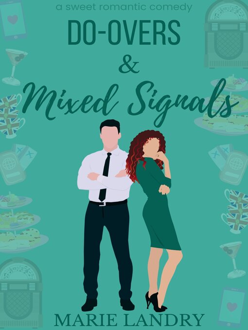 Title details for Do-Overs and Mixed Signals by Marie Landry - Available